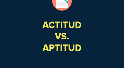 Actitud vs. aptitud: ¿Cuál es más importante a la hora de contratar?