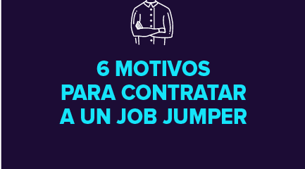 Job Jumpers: ¿impactan positiva o negativamente a tu empresa?