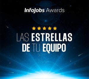 InfoJobs Awards: premiamos a las 50 empresas mejor valoradas de nuestro país